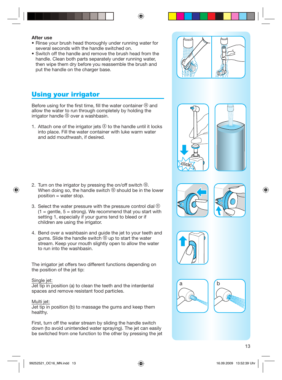 Using your irrigator | Braun OC16.525 Professional Care 6500 WaterJet Center User Manual | Page 13 / 52
