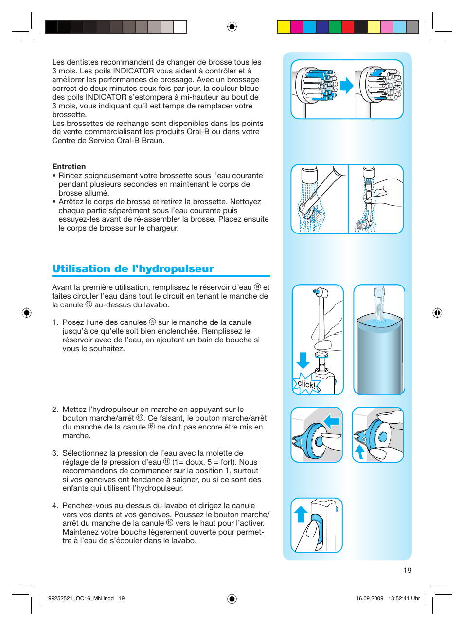 Utilisation de l’hydropulseur | Braun OC16.525 Professional Care 6500 WaterJet Center User Manual | Page 19 / 52