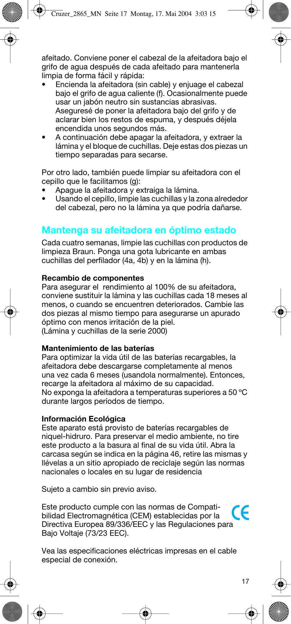 Mantenga su afeitadora en óptimo estado | Braun 2865 Cruzer3 User Manual | Page 16 / 56