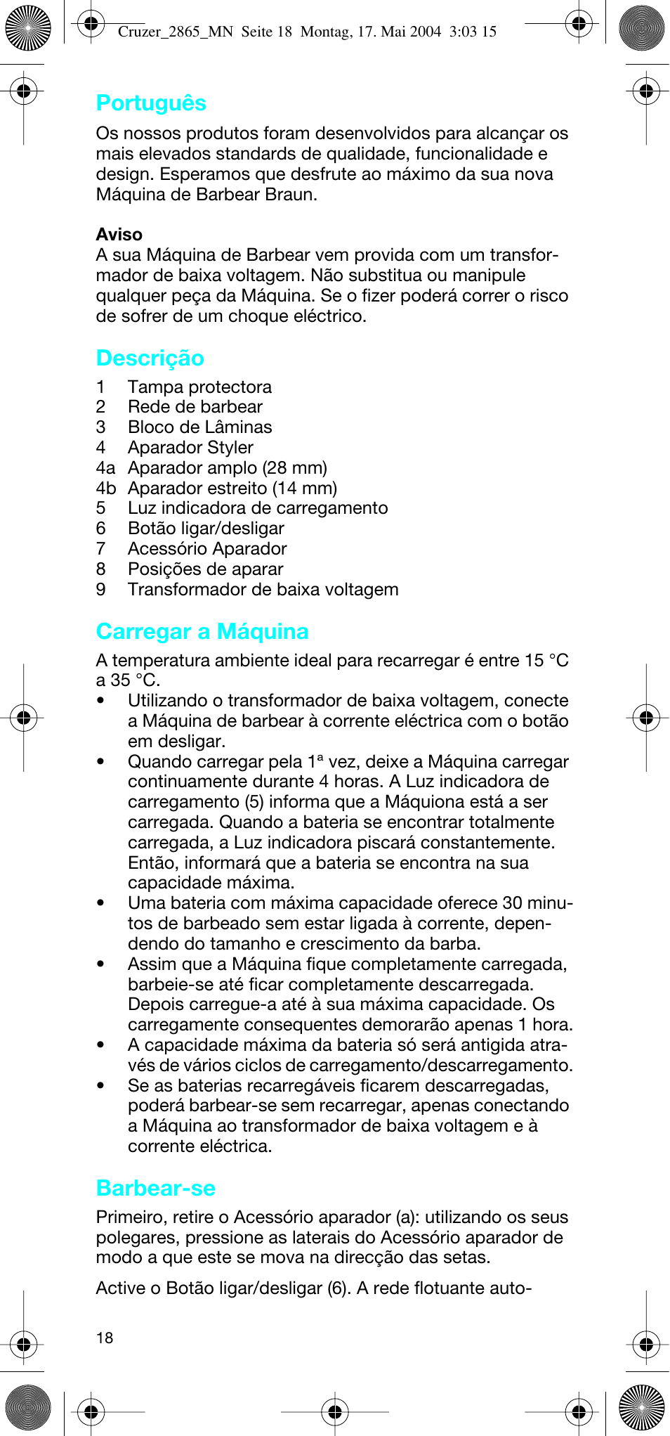 Português, Descrição, Carregar a máquina | Barbear-se | Braun 2865 Cruzer3 User Manual | Page 17 / 56