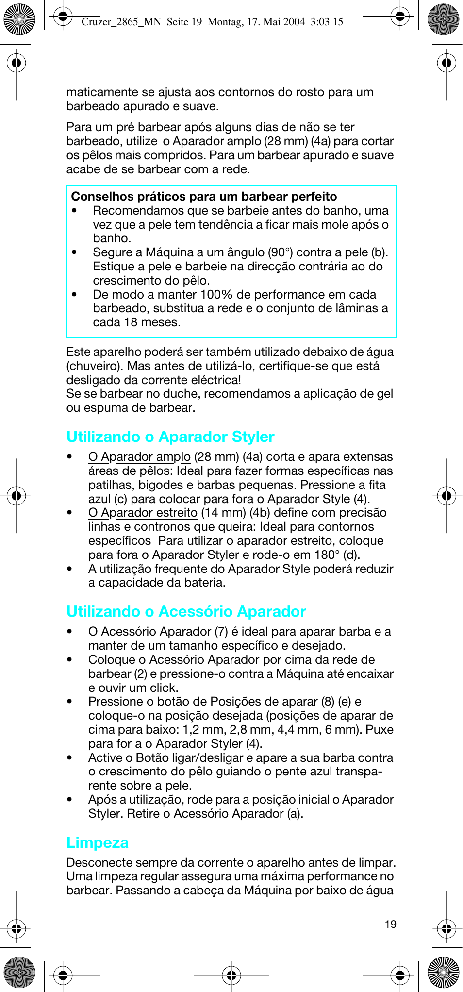 Utilizando o aparador styler, Utilizando o acessório aparador, Limpeza | Braun 2865 Cruzer3 User Manual | Page 18 / 56
