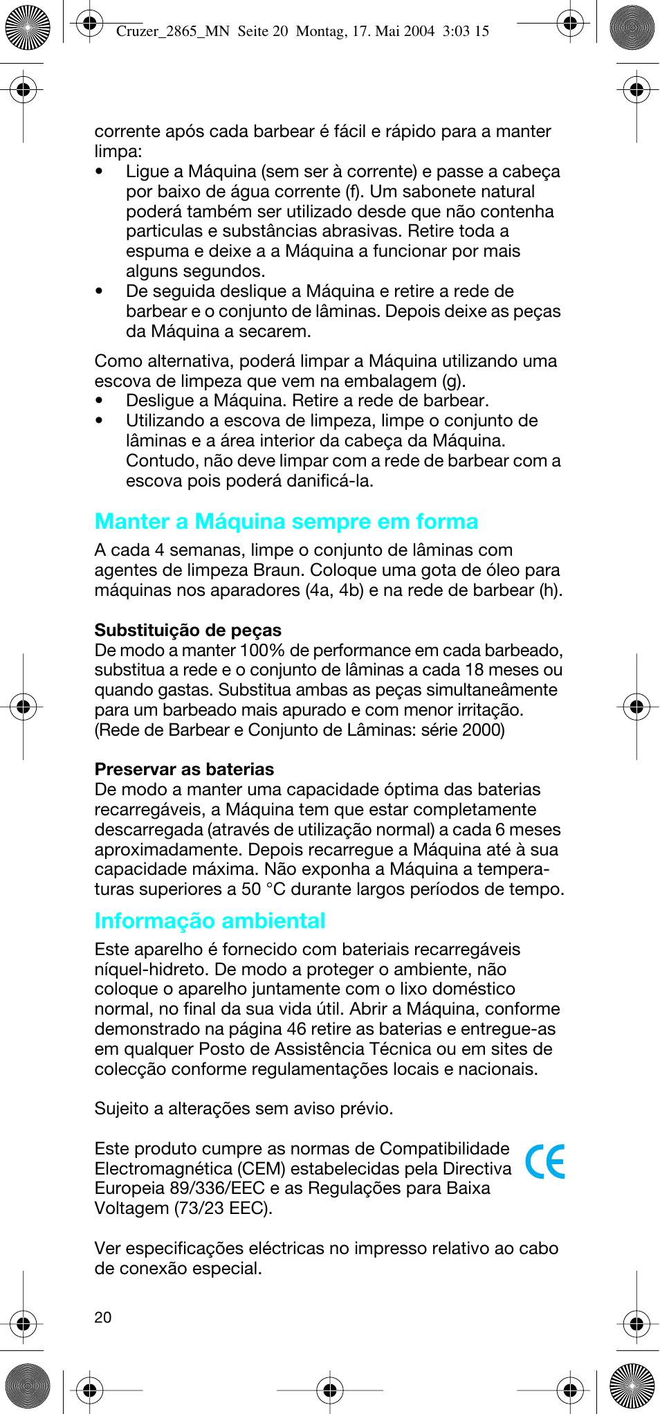 Manter a máquina sempre em forma, Informação ambiental | Braun 2865 Cruzer3 User Manual | Page 19 / 56