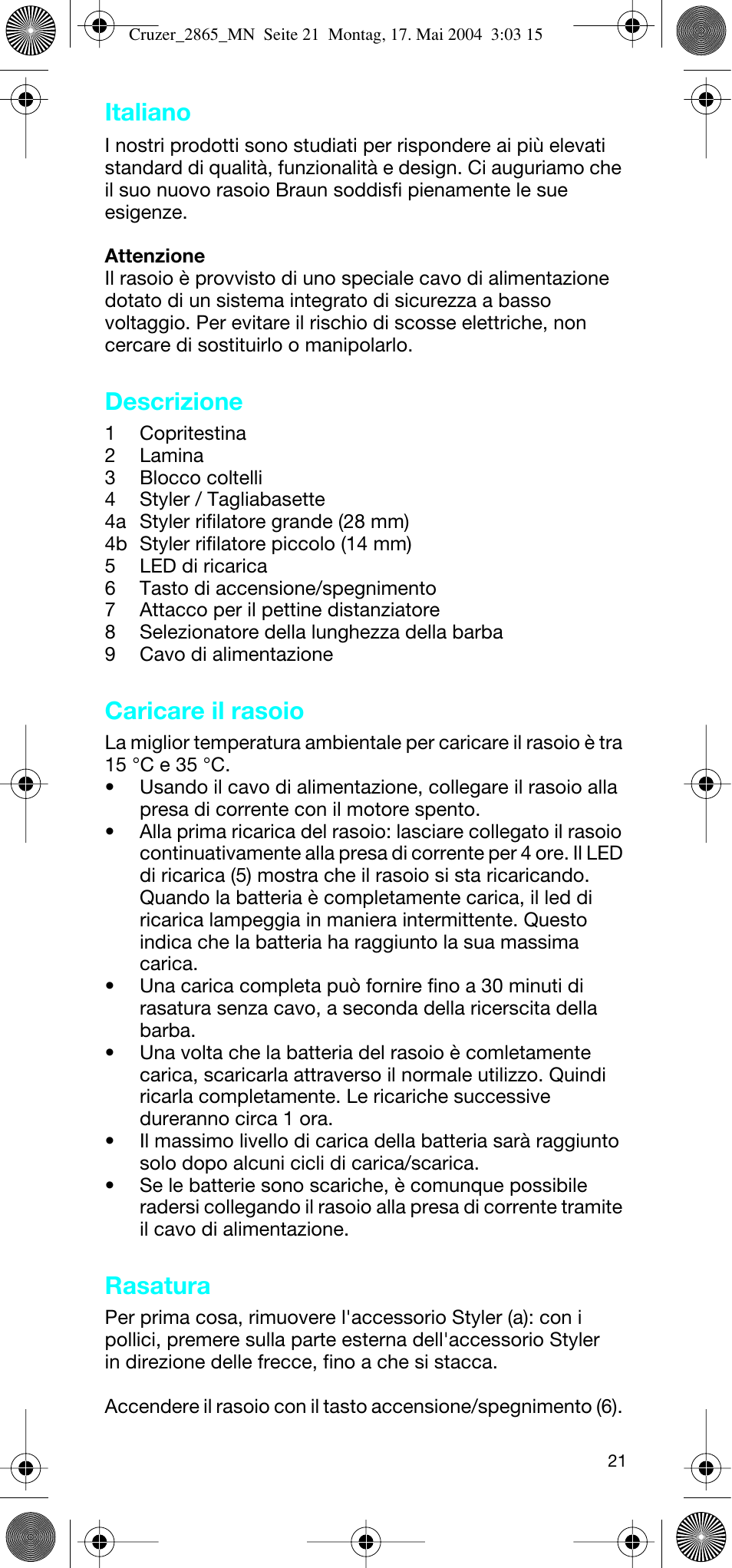 Italiano, Descrizione, Caricare il rasoio | Rasatura | Braun 2865 Cruzer3 User Manual | Page 20 / 56