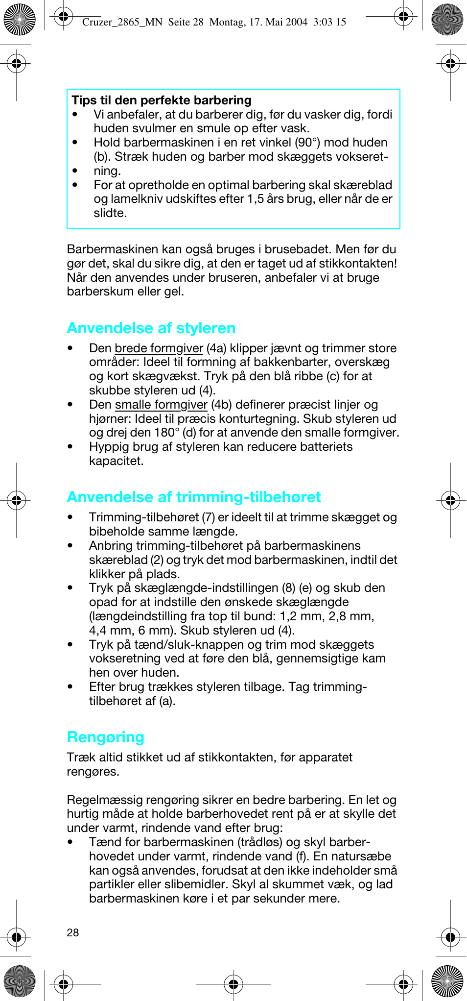 Anvendelse af styleren, Anvendelse af trimming-tilbehøret, Rengøring | Braun 2865 Cruzer3 User Manual | Page 27 / 56
