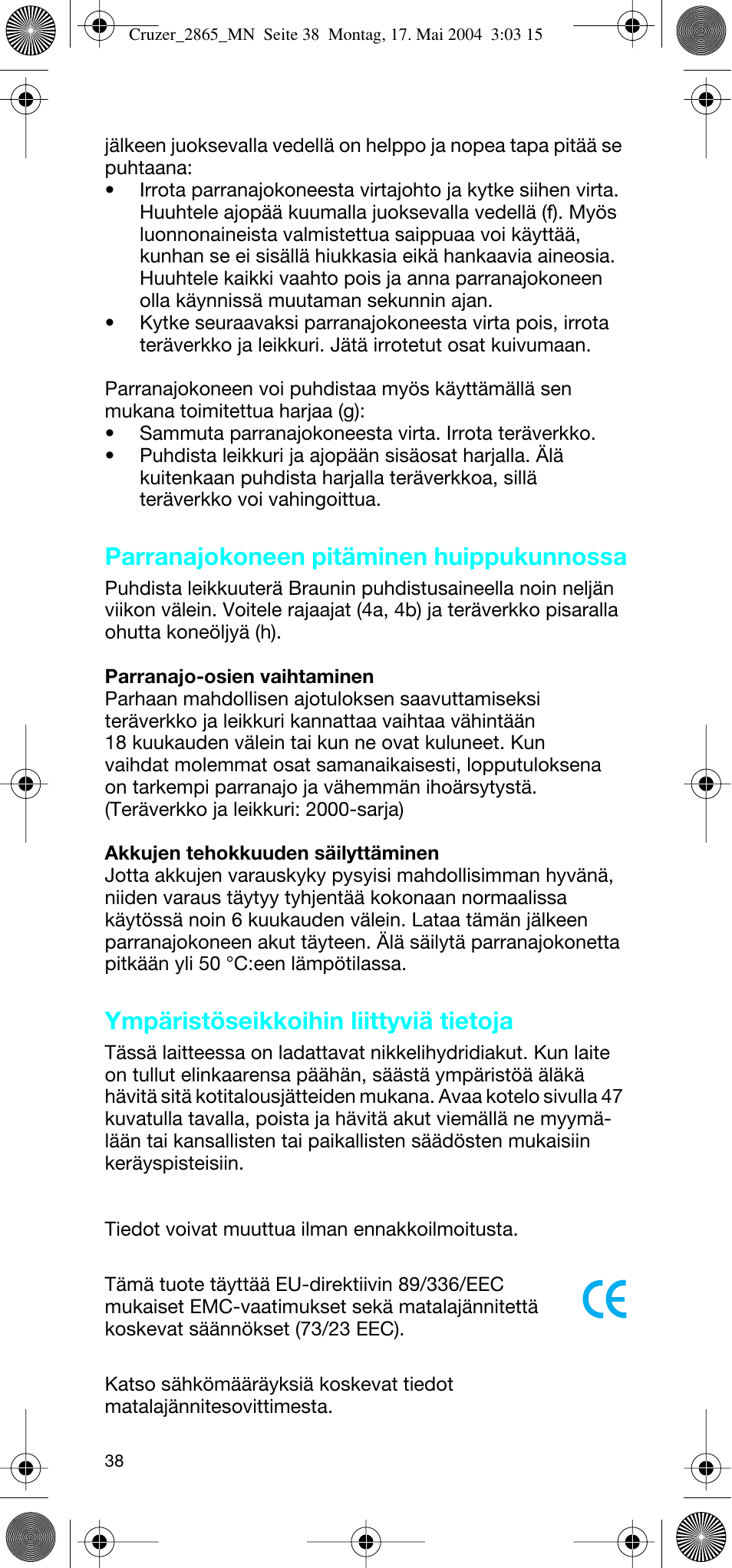 Parranajokoneen pitäminen huippukunnossa, Ympäristöseikkoihin liittyviä tietoja | Braun 2865 Cruzer3 User Manual | Page 37 / 56