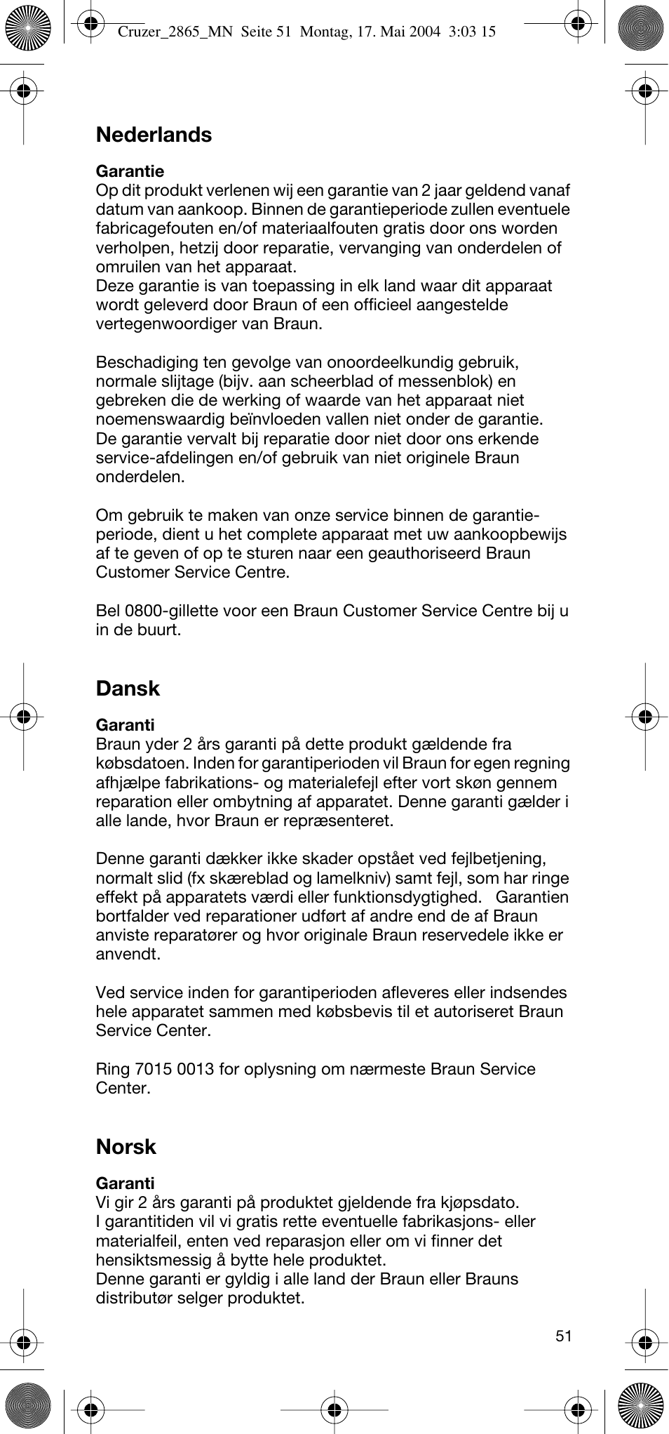Nederlands, Dansk, Norsk | Braun 2865 Cruzer3 User Manual | Page 50 / 56