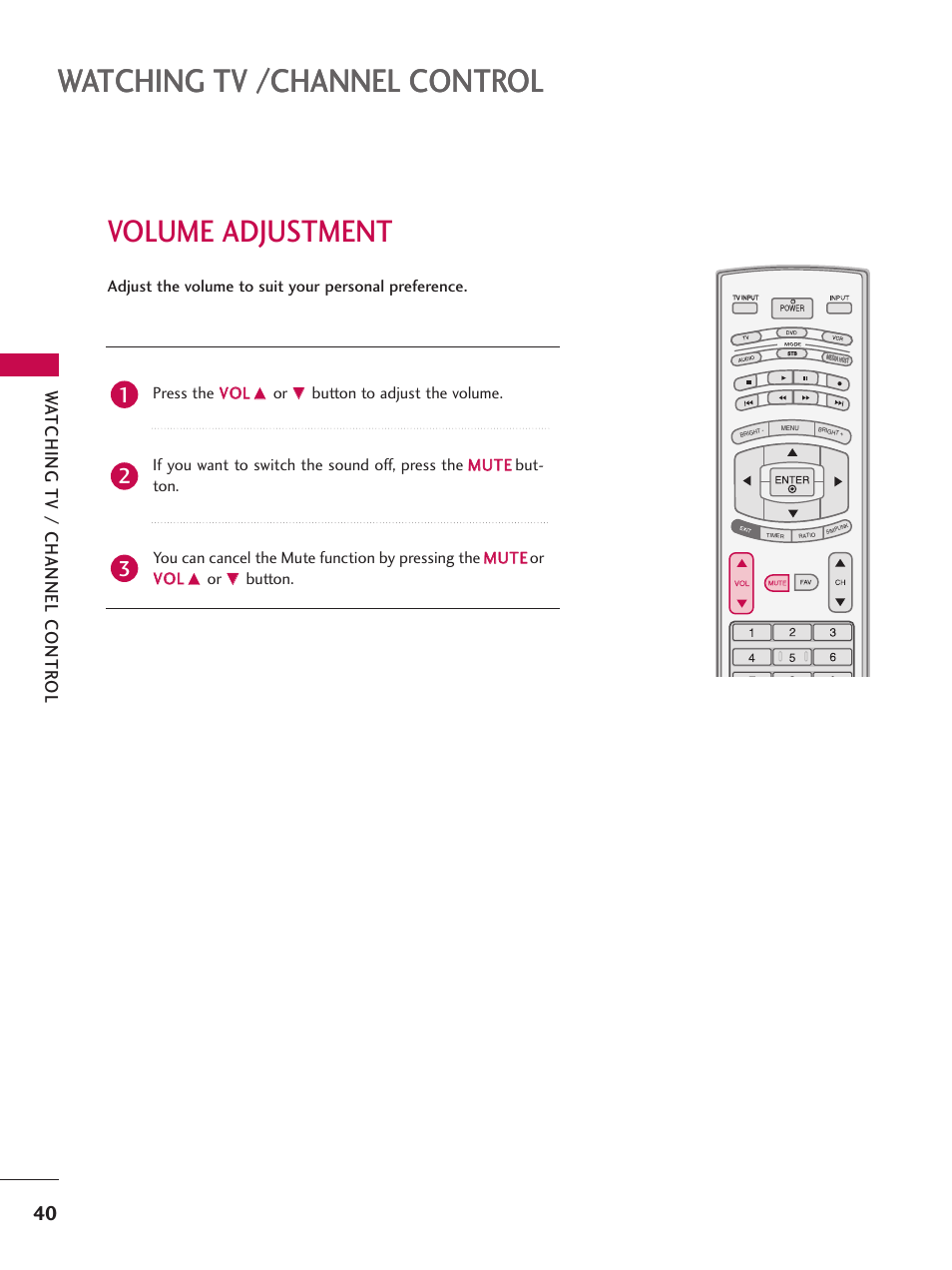 Volume adjustment, Watching tv /channel control, Wa tching tv / channel contr ol | Press the v vo oll | LG 32LB9D User Manual | Page 42 / 113