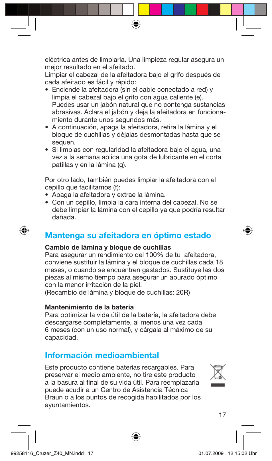 Mantenga su afeitadora en óptimo estado, Información medioambiental | Braun Z40 CruZer2 User Manual | Page 16 / 56