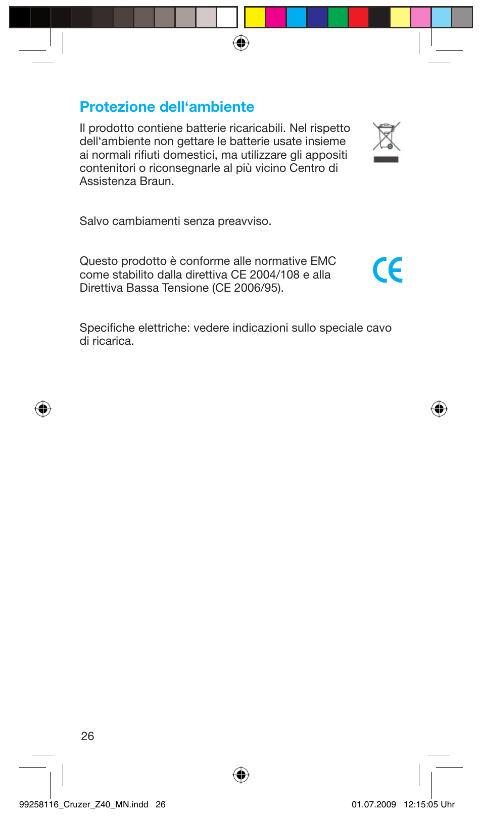 Protezione dell‘ambiente | Braun Z40 CruZer2 User Manual | Page 25 / 56