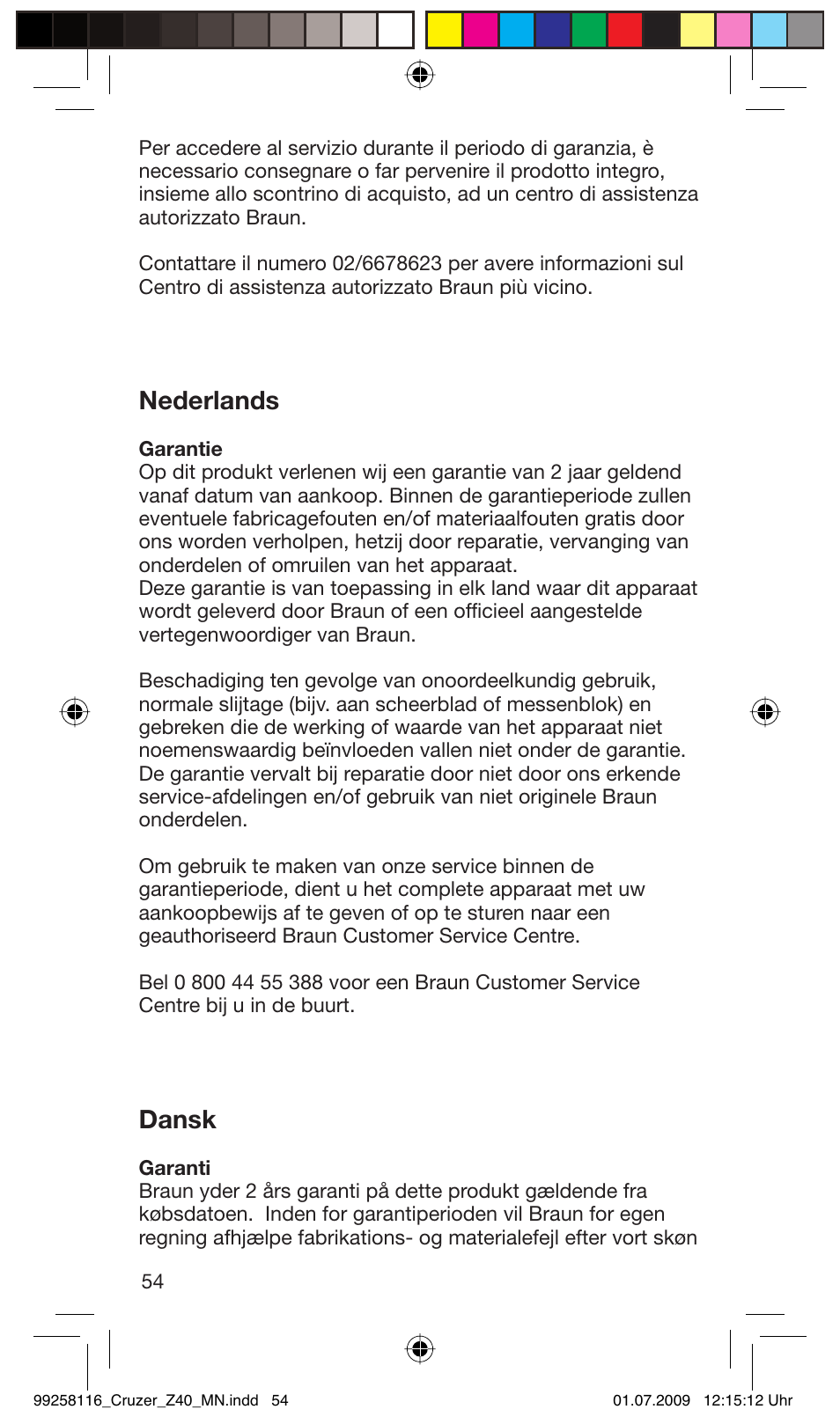 Nederlands, Dansk | Braun Z40 CruZer2 User Manual | Page 53 / 56