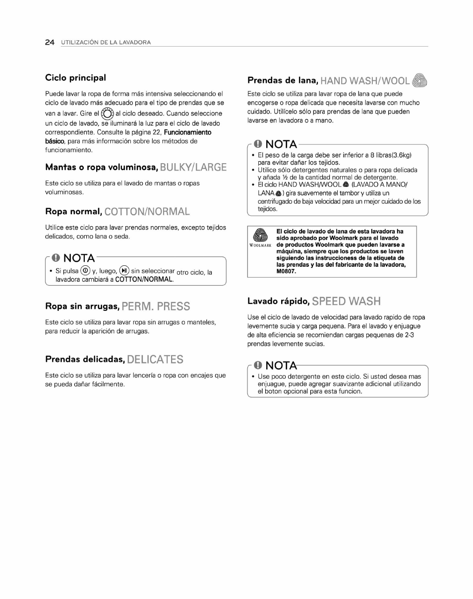 Ciclo principal, Mantas o ropa voluminosa, bulky/large, Ropa normal, cotton/normal | O nota, Prendas de lana, hand wash/wool, Ropa sin arrugas, perm. press, Prendas delicadas, delicates, Lavado rápido, speed wash, Nota, Perm. press | LG WM2250CW User Manual | Page 65 / 81