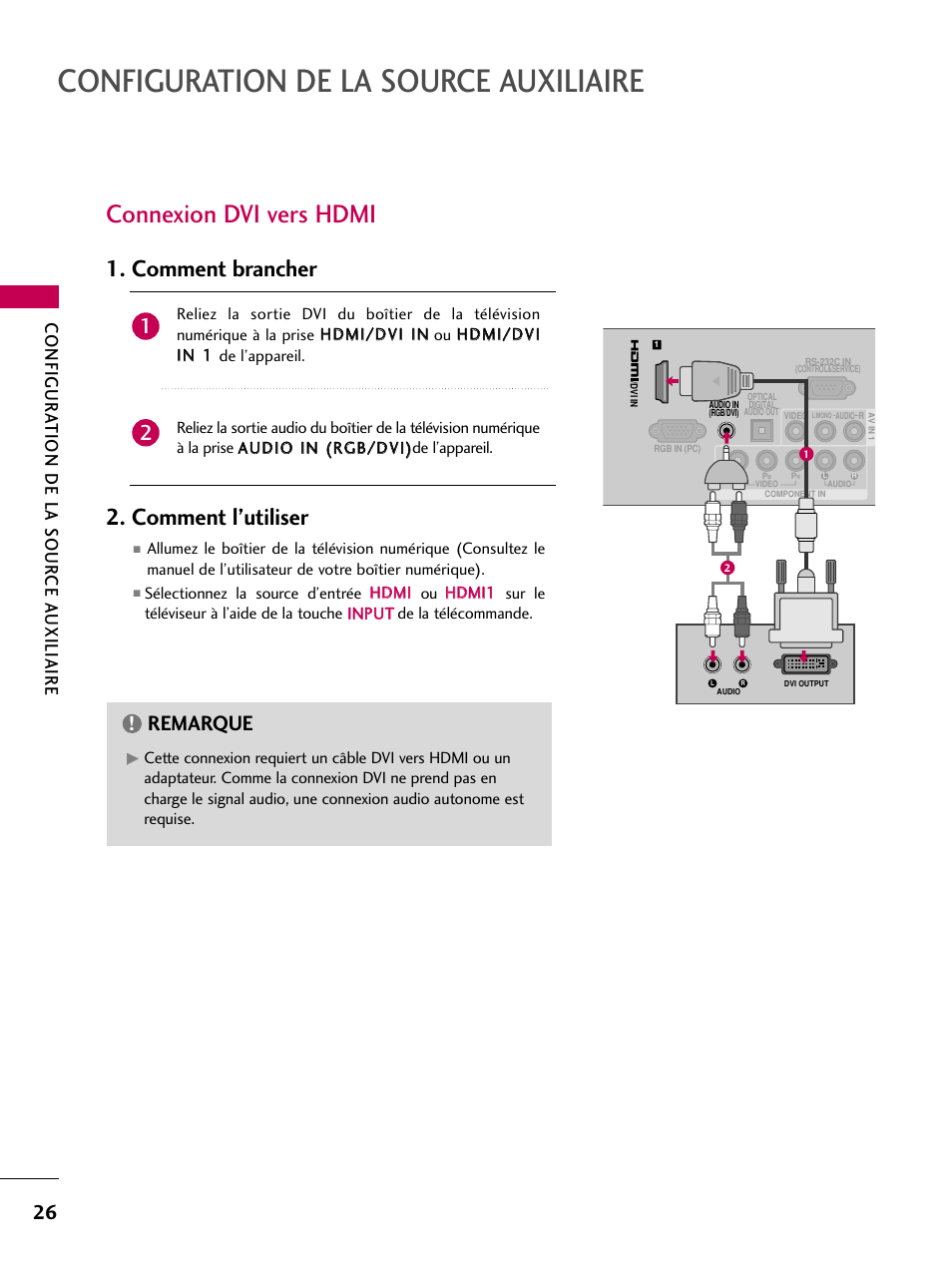 Connexion dvi vers hdmi, Configuration de la source auxiliaire, Comment brancher 2. comment l’utiliser | Remarque, Configur ation de la sour ce a uxiliaire | LG 22LD350C User Manual | Page 161 / 379