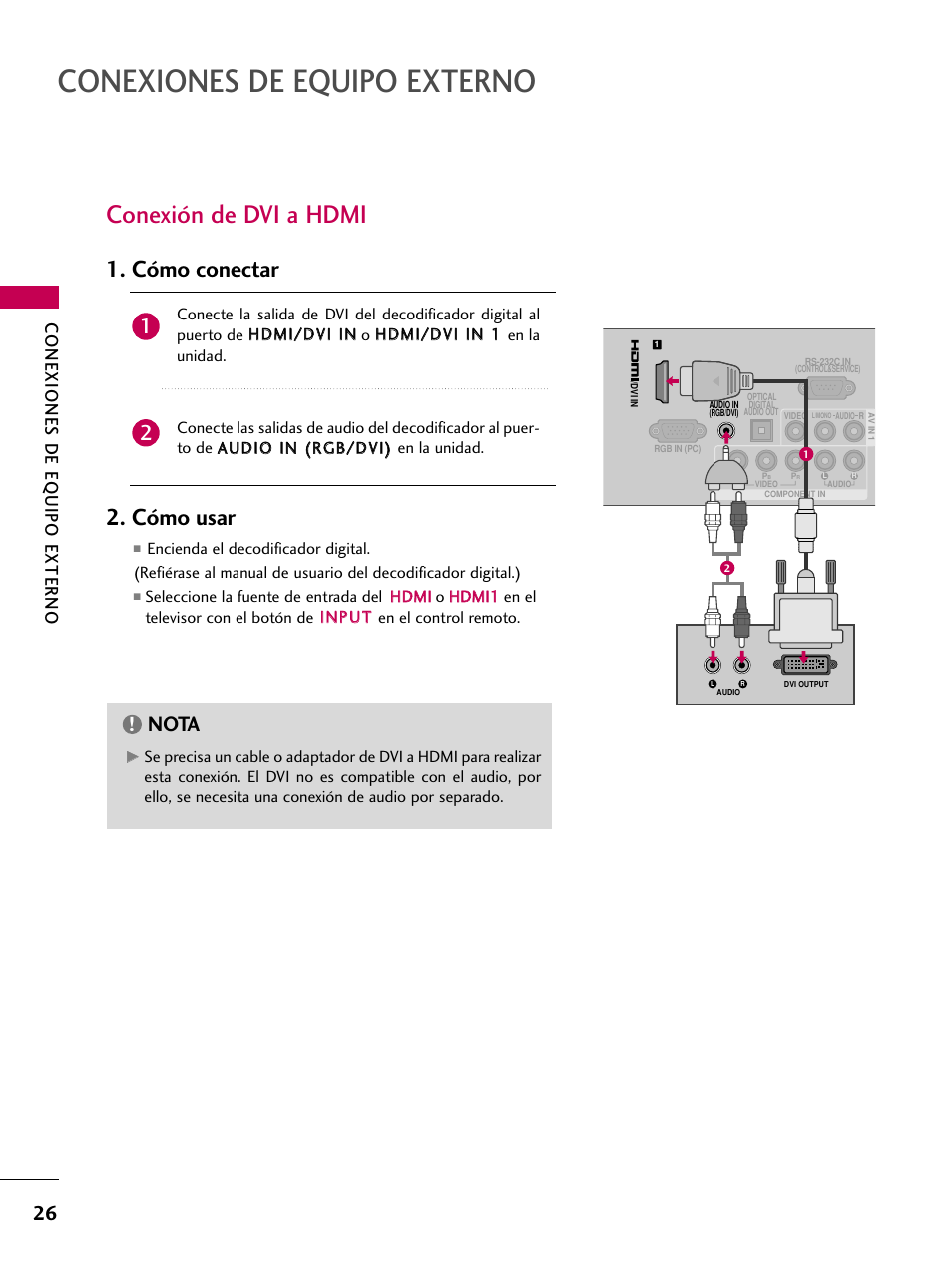 Conexión de dvi a hdmi, Cómo conectar 2. cómo usar, Nota | Conexiones de equipo externo | LG 22LD350C User Manual | Page 283 / 379