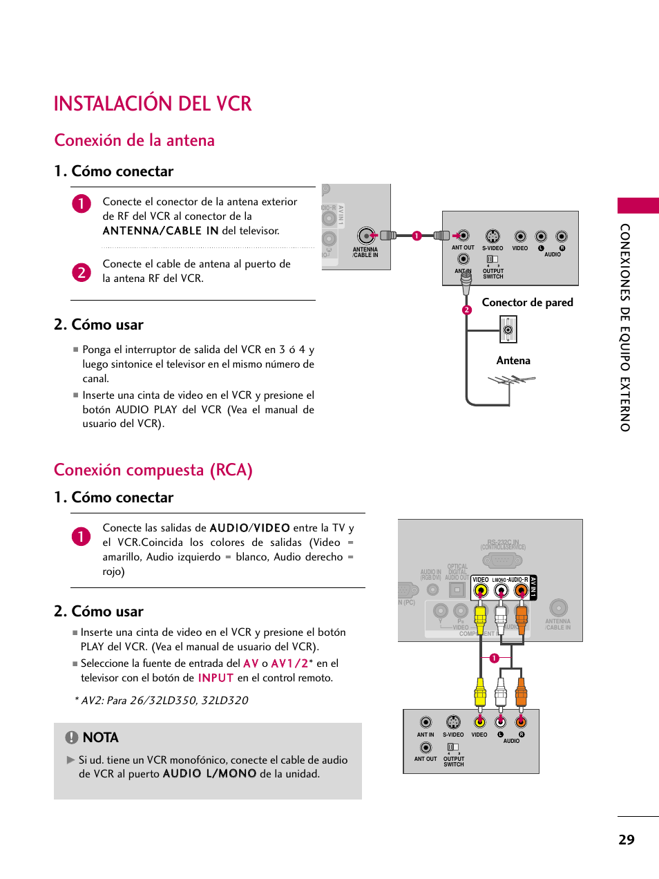 Instalación del vcr, Conexión de la antena, Conexión compuesta (rca) | Cómo conectar, Cómo usar, Cómo conectar 2. cómo usar, Nota, Conexiones de eq uipo externo, Conector de pared antena | LG 22LD350C User Manual | Page 286 / 379