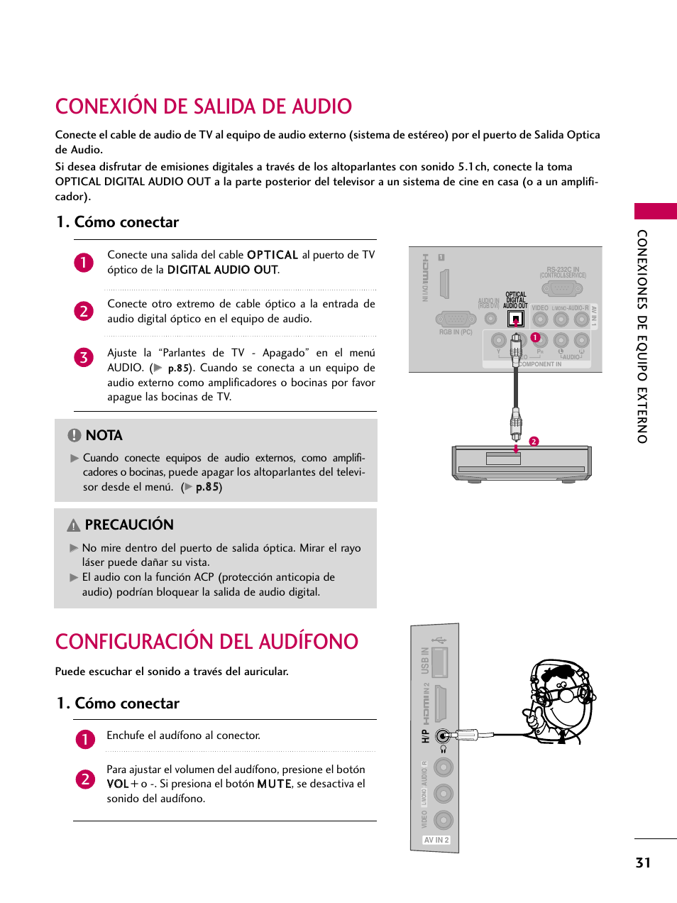 Conexión de salida de audio, Configuración del audífono, Cómo conectar | Nota, Precaución, Conexiones de eq uipo externo | LG 22LD350C User Manual | Page 288 / 379