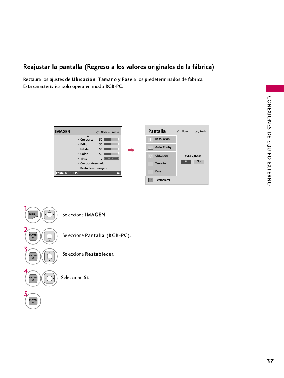 Conexiones de eq uipo externo | LG 22LD350C User Manual | Page 294 / 379