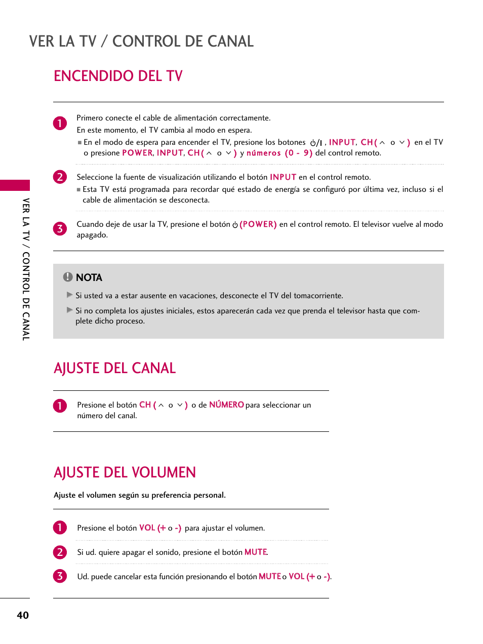Encendido del tv, Ajuste del canal, Ajuste del volumen | Ver la tv / control de canal, Ajuste del volumen ajuste del canal, Nota | LG 22LD350C User Manual | Page 297 / 379