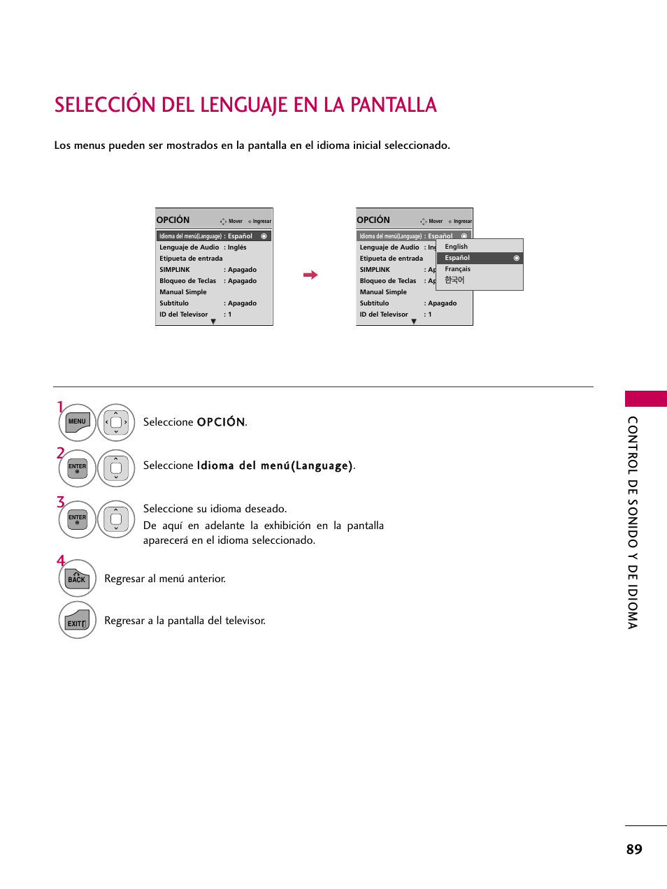 Selección del lenguaje en la pantalla, Contr ol de sonido y de idioma, Regresar al menú anterior | Regresar a la pantalla del televisor | LG 22LD350C User Manual | Page 346 / 379