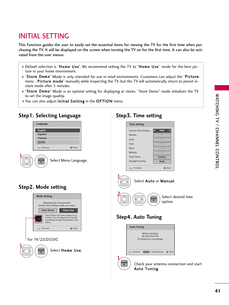 Initial setting, Step3. time setting step4. auto tuning, Step1. selecting language | Step2. mode setting, Watching tv / channel contr ol | LG 22LD350C User Manual | Page 42 / 379