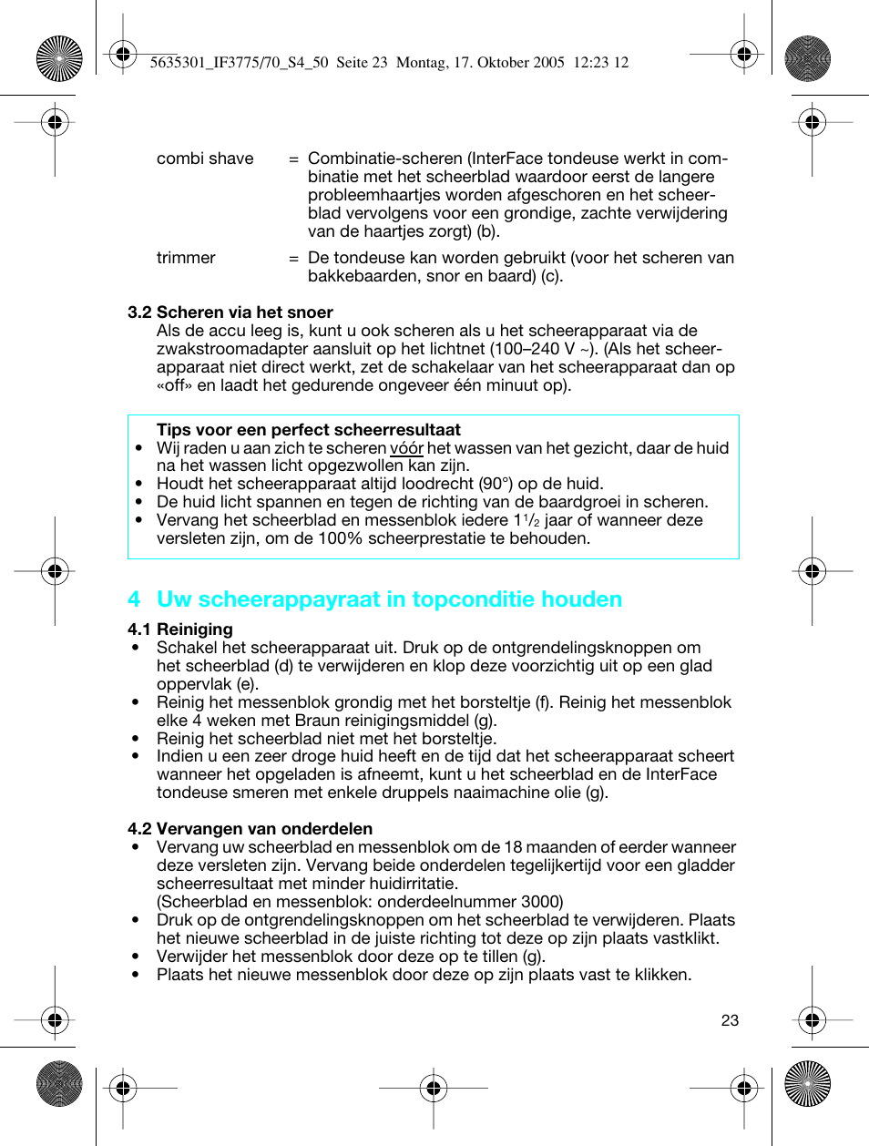 4 uw scheerappayraat in topconditie houden | Braun 3775 InterFace Excel User Manual | Page 23 / 47