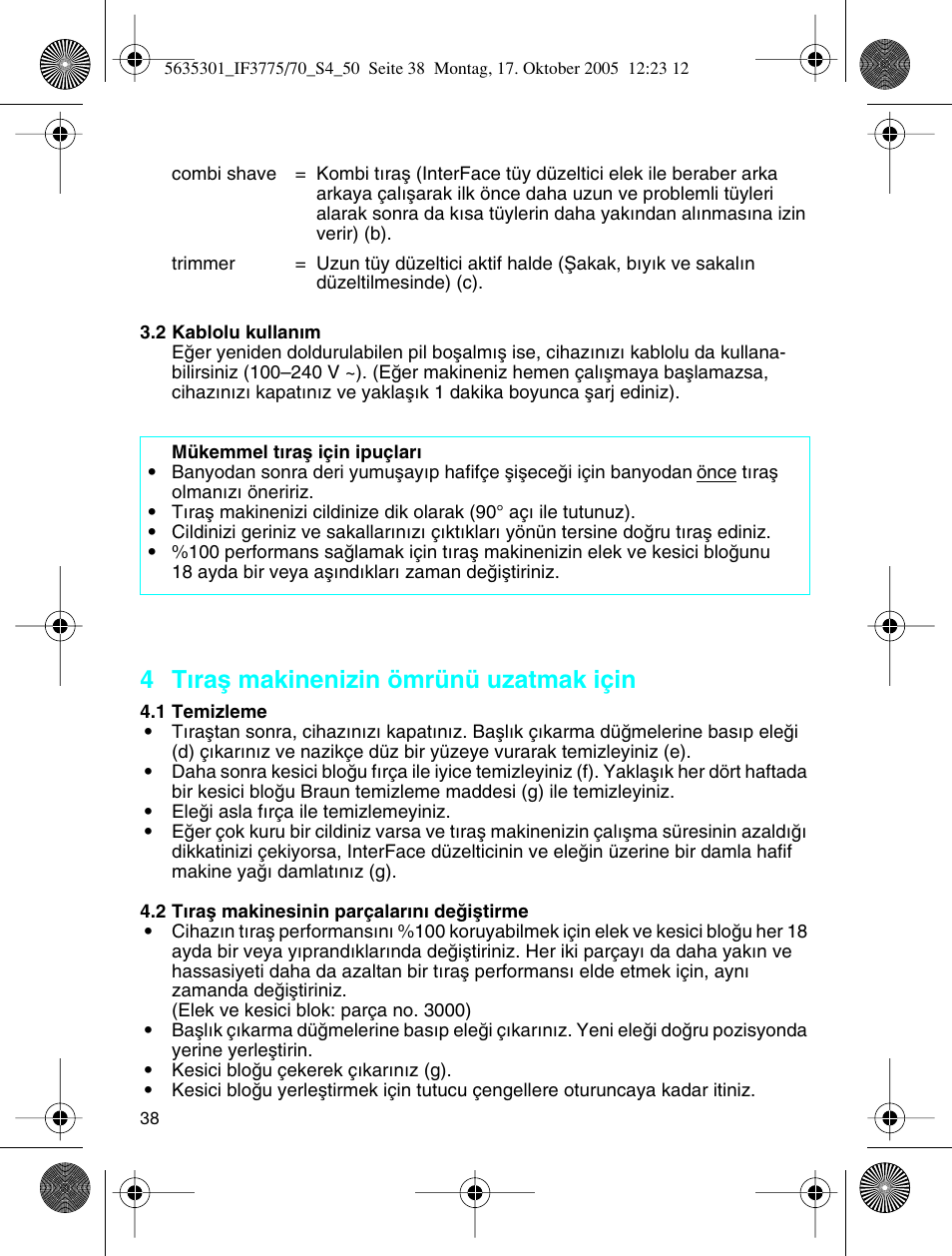 4 t∂raµ makinenizin ömrünü uzatmak için | Braun 3775 InterFace Excel User Manual | Page 38 / 47