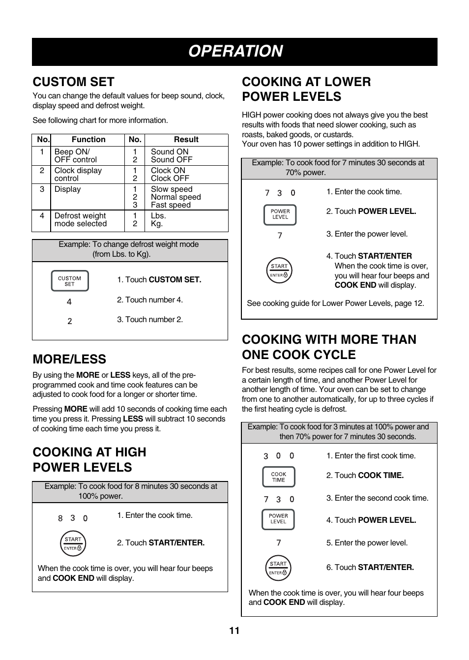 Operation, Custom set more/less, Cooking at high power levels | Cooking at lower power levels, Cooking with more than one cook cycle | LG LMV2061SB User Manual | Page 11 / 31