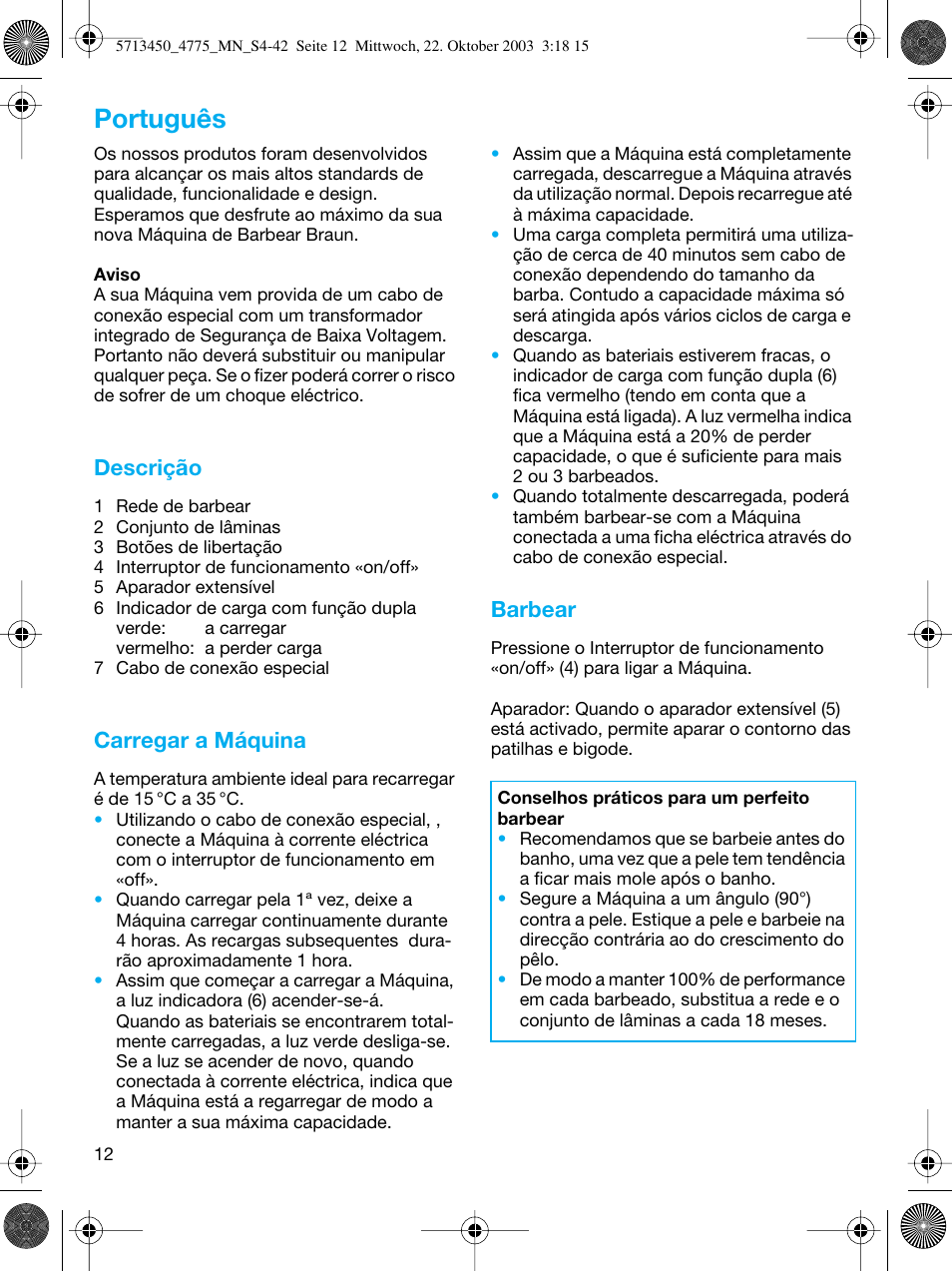 Português, Descrição, Carregar a máquina | Barbear | Braun 4775 TriControl User Manual | Page 12 / 40