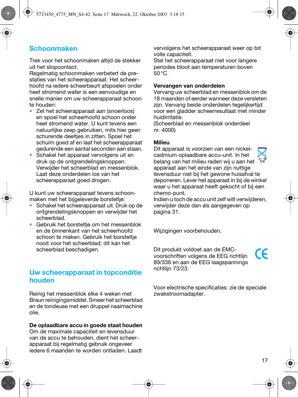 Schoonmaken, Uw scheerapparaat in topconditie houden | Braun 4775 TriControl User Manual | Page 17 / 40