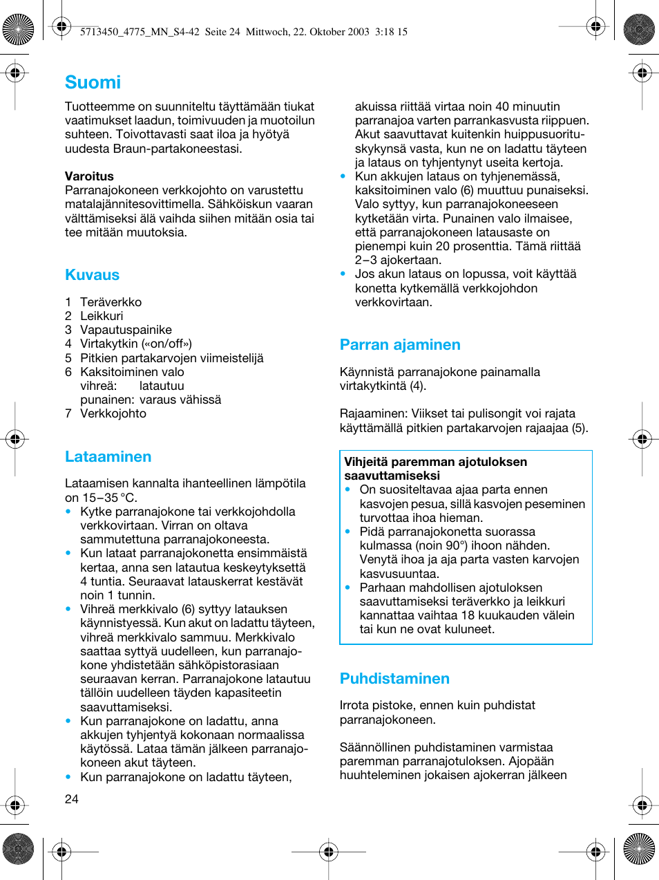 Suomi, Kuvaus, Lataaminen | Parran ajaminen, Puhdistaminen | Braun 4775 TriControl User Manual | Page 24 / 40