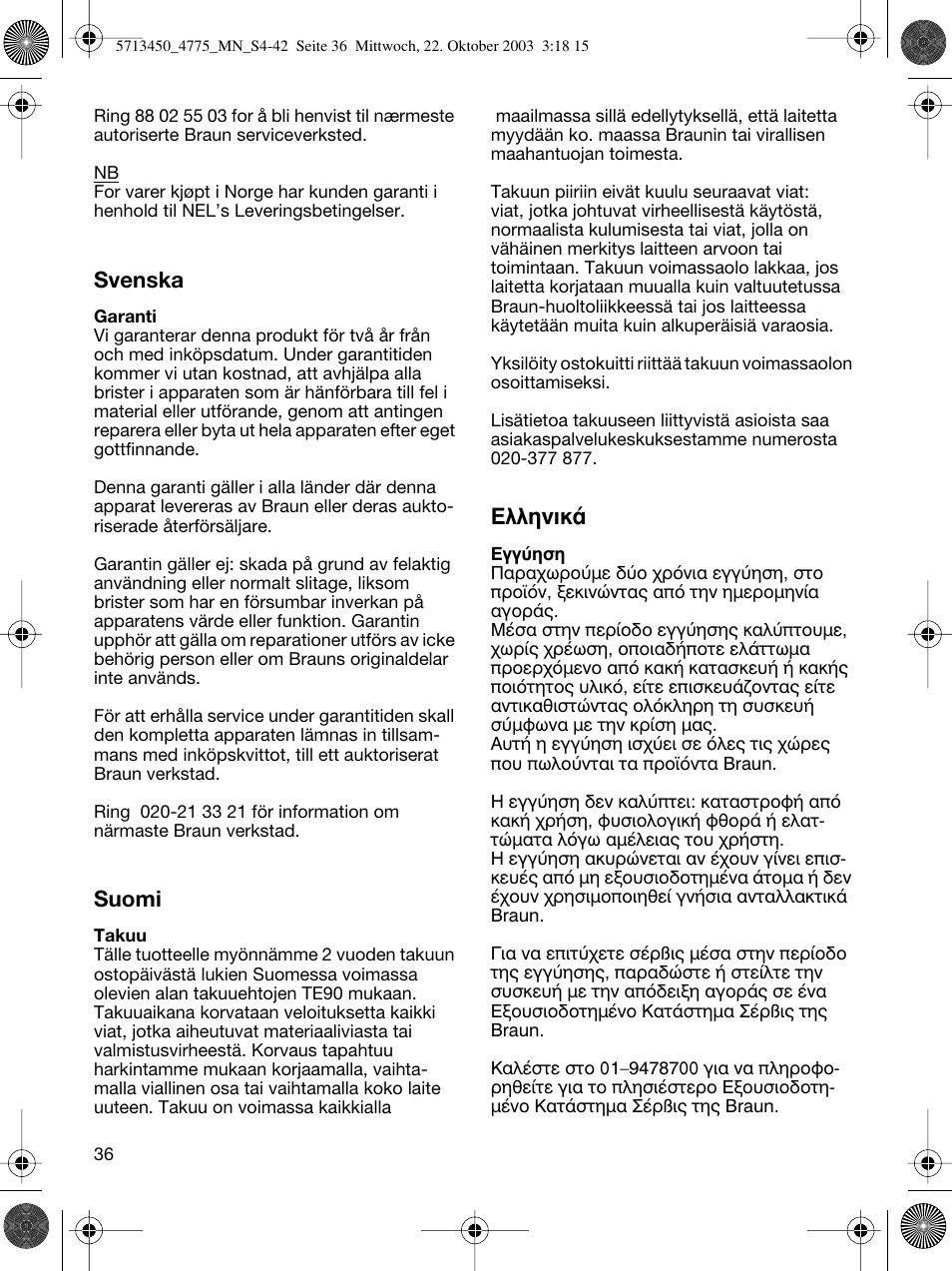 Svenska, Suomi, Eïïëóèî | Braun 4775 TriControl User Manual | Page 36 / 40