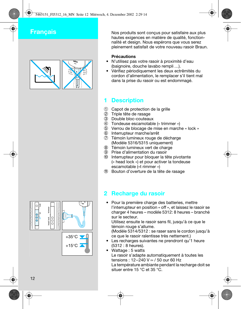 Français, 1 description, 2 recharge du rasoir | Braun 5314 User Manual | Page 12 / 76