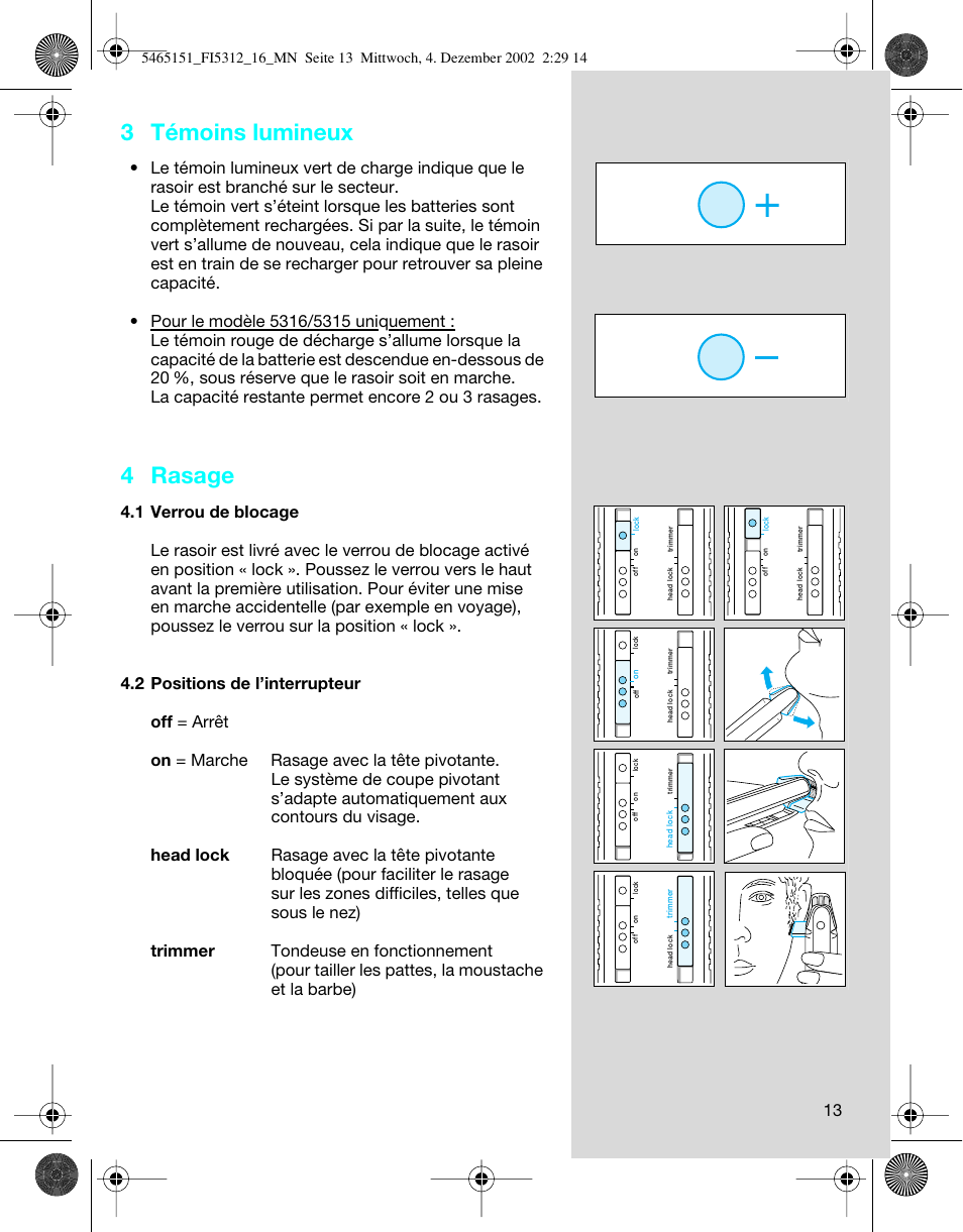 3 témoins lumineux, 4 rasage | Braun 5314 User Manual | Page 13 / 76
