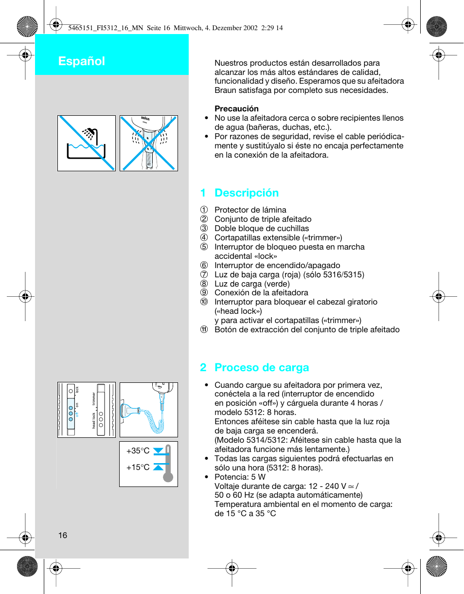 Español, 1 descripción, 2 proceso de carga | Braun 5314 User Manual | Page 16 / 76