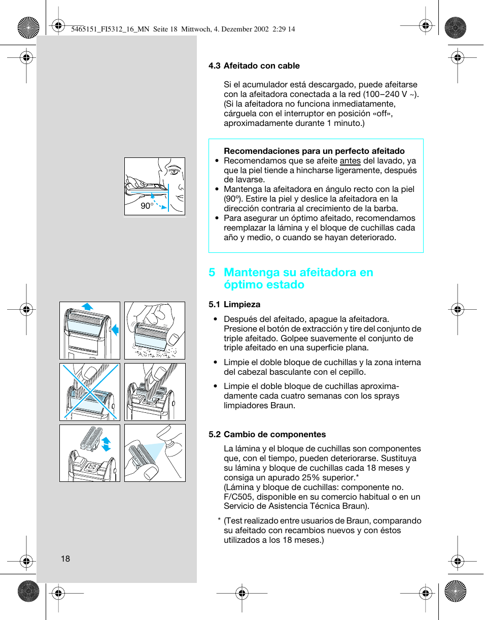 5 mantenga su afeitadora en óptimo estado | Braun 5314 User Manual | Page 18 / 76