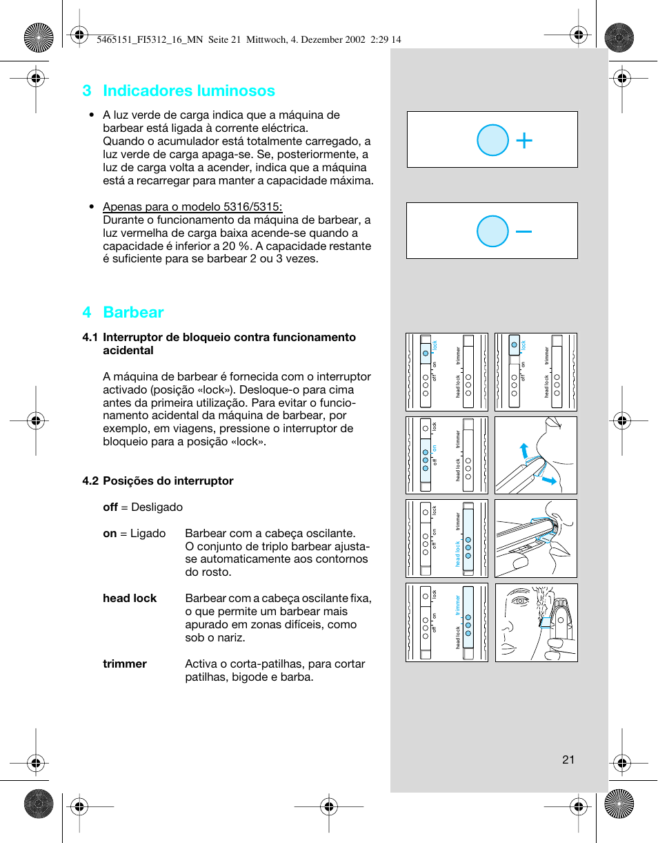 3 indicadores luminosos, 4 barbear | Braun 5314 User Manual | Page 21 / 76