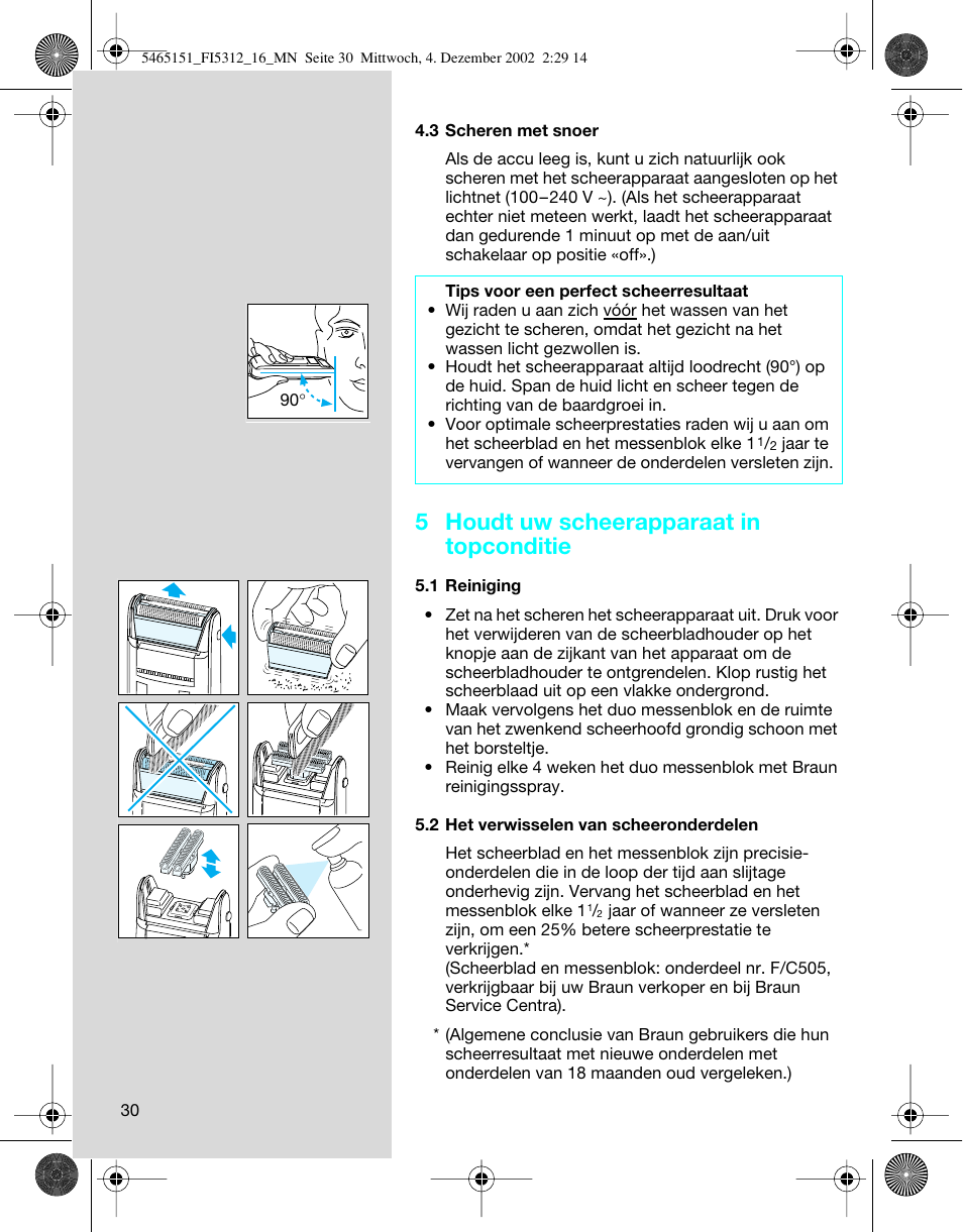 5 houdt uw scheerapparaat in topconditie | Braun 5314 User Manual | Page 30 / 76