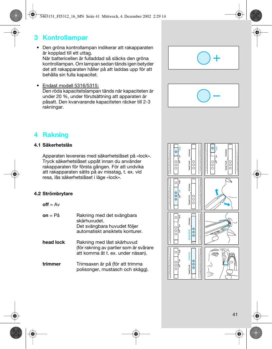 3 kontrollampar, 4 rakning | Braun 5314 User Manual | Page 41 / 76