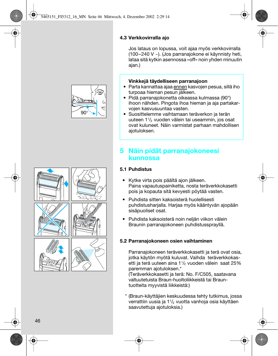 5 näin pidät parranajokoneesi kunnossa | Braun 5314 User Manual | Page 46 / 76