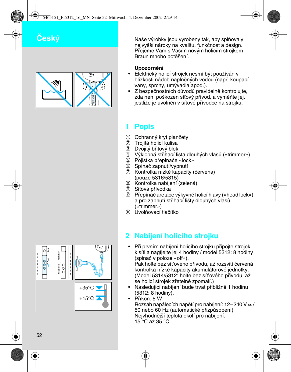 Cesky, Âesk, 1 popis | 2 nabíjení holicího strojku | Braun 5314 User Manual | Page 52 / 76