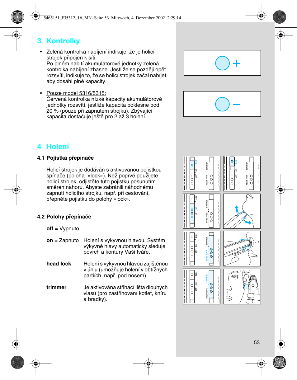 3 kontrolky, 4 holení | Braun 5314 User Manual | Page 53 / 76