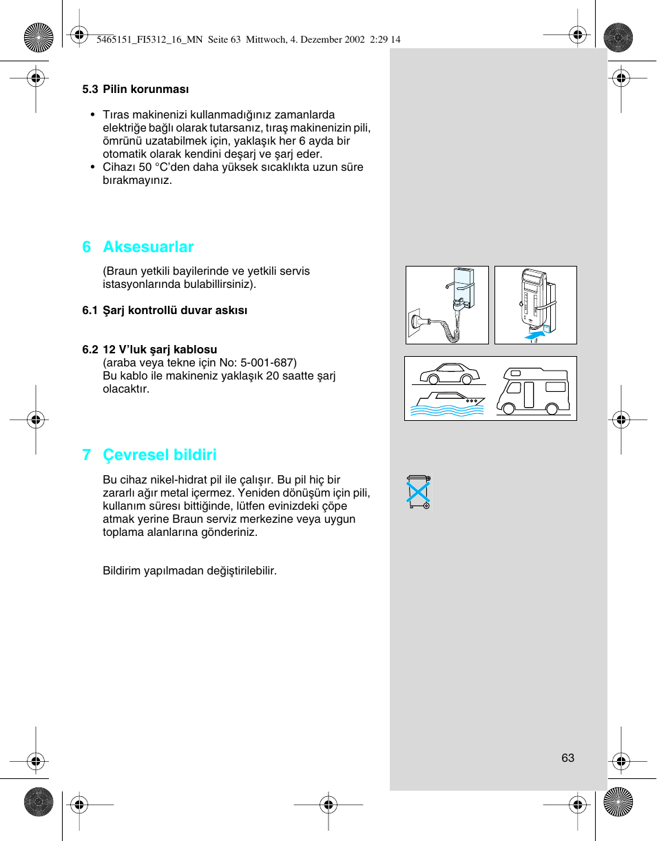6 aksesuarlar, 7 çevresel bildiri | Braun 5314 User Manual | Page 63 / 76