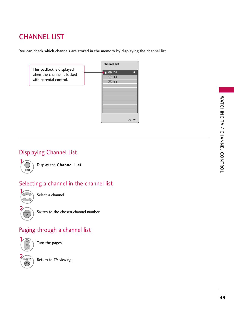Channel list, Displaying channel list, Selecting a channel in the channel list | Paging through a channel list, Wa tching tv / channel contr ol | LG 47SL90 User Manual | Page 49 / 140