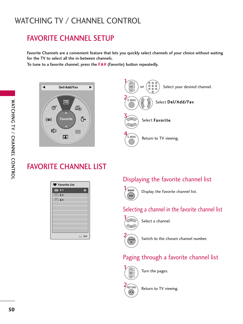 Favorite channel setup, Favorite channel list, Watching tv / channel control | Selecting a channel in the favorite channel list, Paging through a favorite channel list, Displaying the favorite channel list, Wa tching tv / channel contr ol | LG 47SL90 User Manual | Page 50 / 140