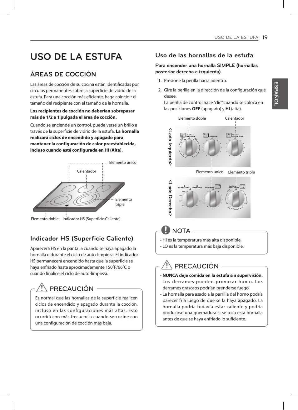 Uso de la estufa, Áreas de cocción, Indicador hs (superficie caliente) | Precaución uso de las hornallas de la estufa, Nota, Precaución, Esp añol, L ado iz quier do> <l ado der echo | LG LSE3092ST User Manual | Page 63 / 92