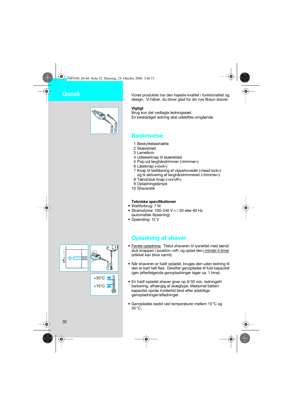 Dansk, Beskrivelse, Opladning af shaver | Braun 5441 Flex Integral System User Manual | Page 32 / 66