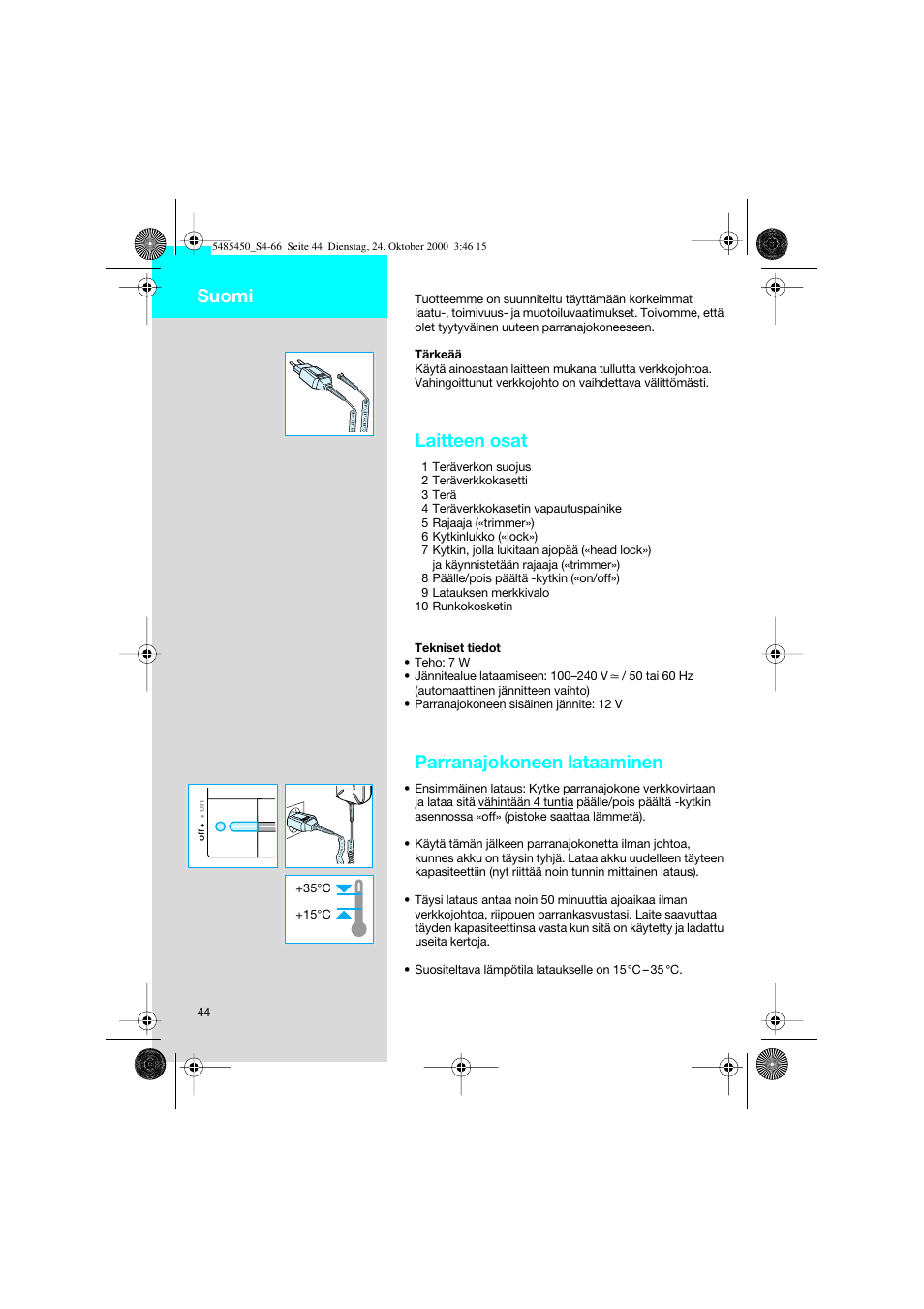 Suomi, Laitteen osat, Parranajokoneen lataaminen | Braun 5441 Flex Integral System User Manual | Page 44 / 66