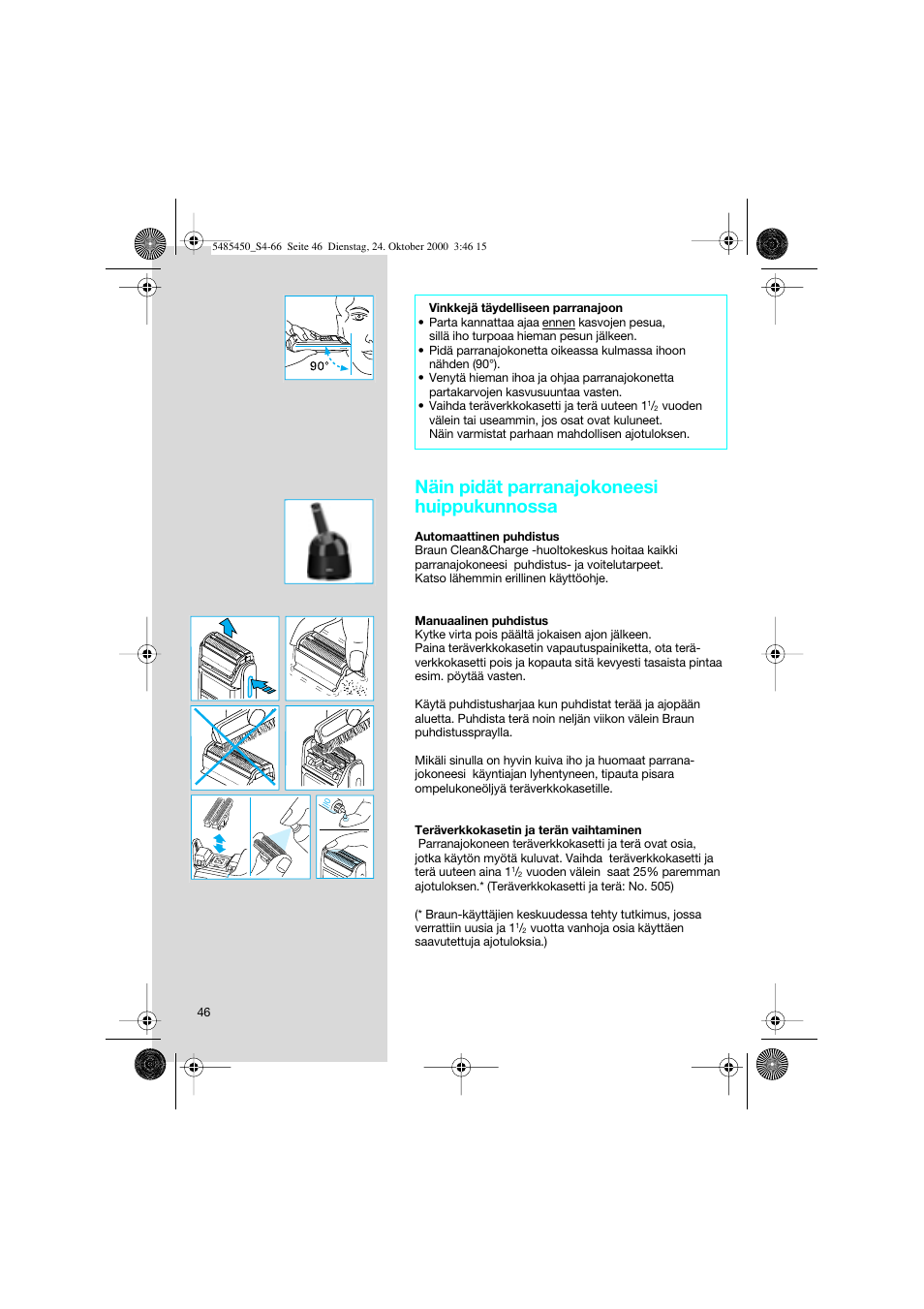 Näin pidät parranajokoneesi huippukunnossa | Braun 5441 Flex Integral System User Manual | Page 46 / 66