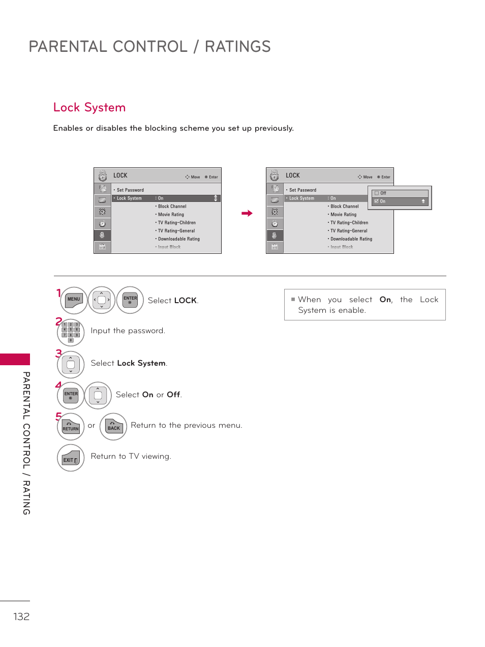 Parental control / ratings, Lock system, Parent al contr ol / ra ting | When you select, The lock system is enable, Select lock, Input the password, Select lock system, Select on or off, Or return to the previous menu | LG 42LD520 User Manual | Page 132 / 172