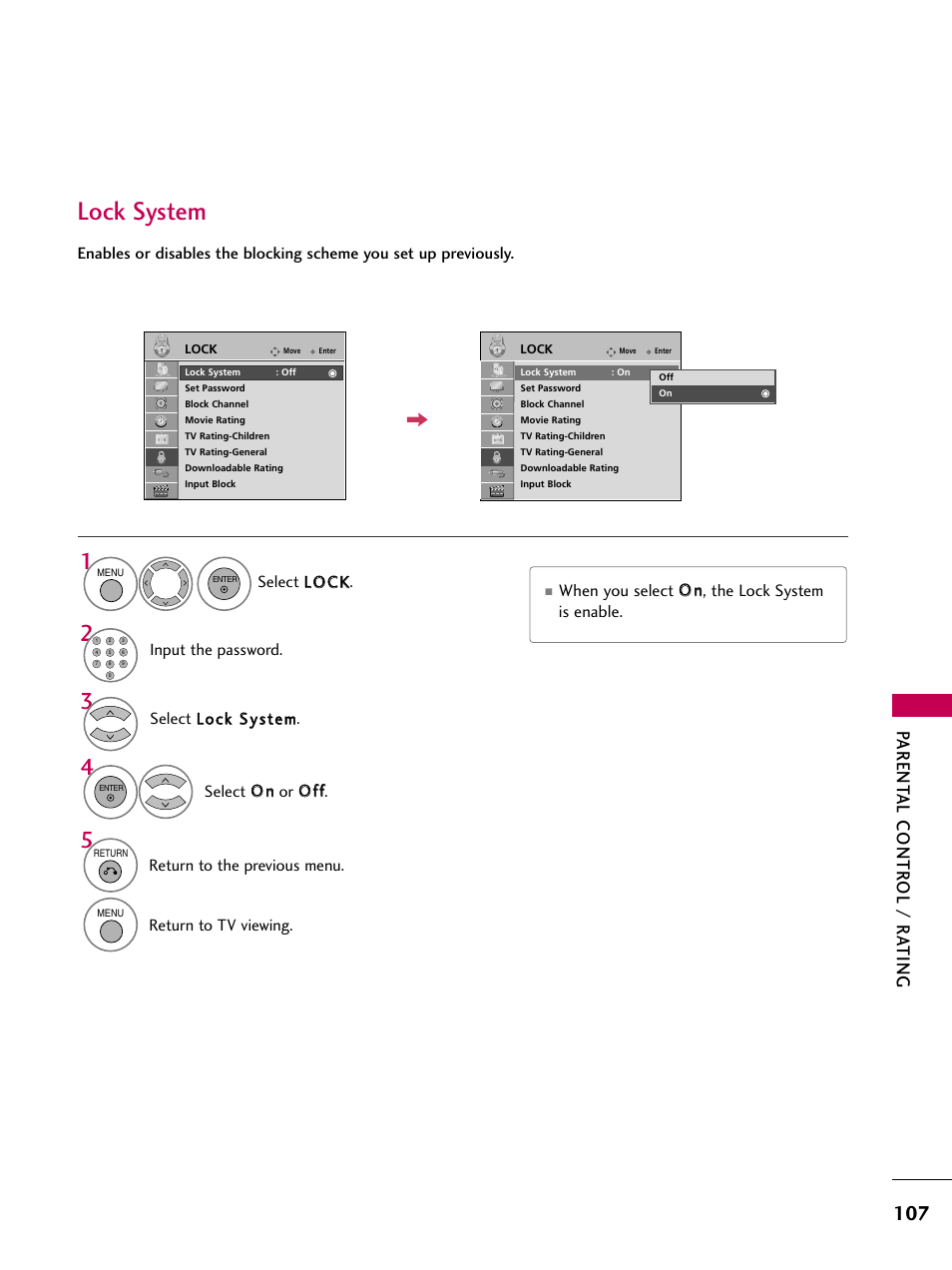Lock system, Parent al contr ol / r ating, When you select o o nn, the lock system is enable | Select llo oc ck k, Input the password, Return to the previous menu, Return to tv viewing | LG 47LH85 User Manual | Page 107 / 138