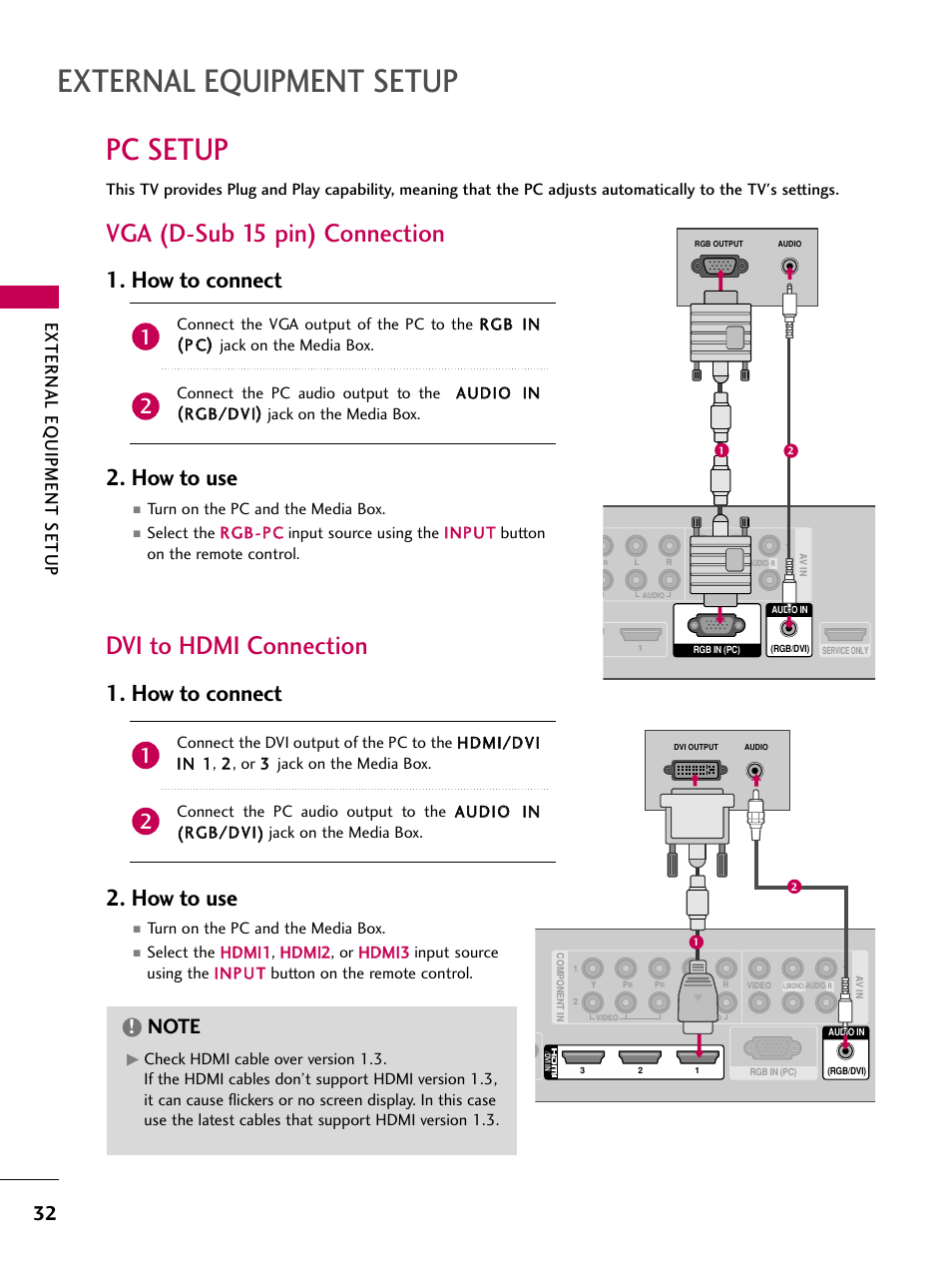 Pc setup, Vga (d-sub 15 pin) connection, Dvi to hdmi connection | External equipment setup, How to connect 2. how to use, External eq uipment setup | LG 47LH85 User Manual | Page 32 / 138